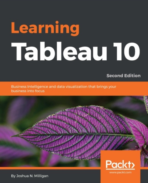 E-book Learning Tableau 10 - Second Edition Joshua N. Milligan
