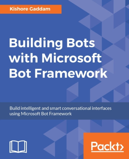 E-knjiga Building Bots with Microsoft Bot Framework Kishore Gaddam