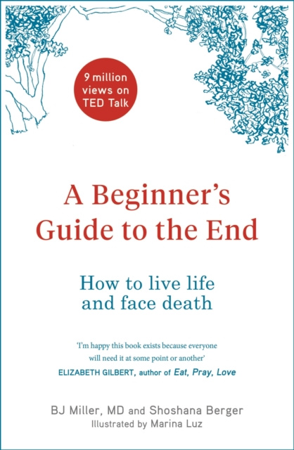E-Book Beginner's Guide to the End BJ Miller