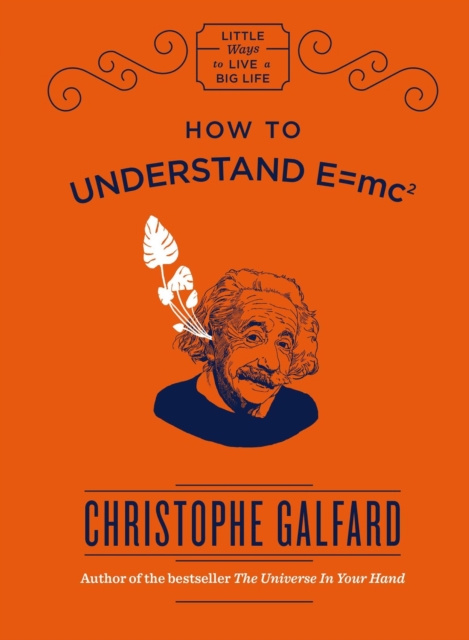 E-kniha How To Understand E =mc Christophe Galfard