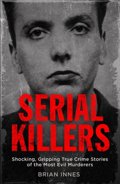 E-book Serial Killers Brian Innes