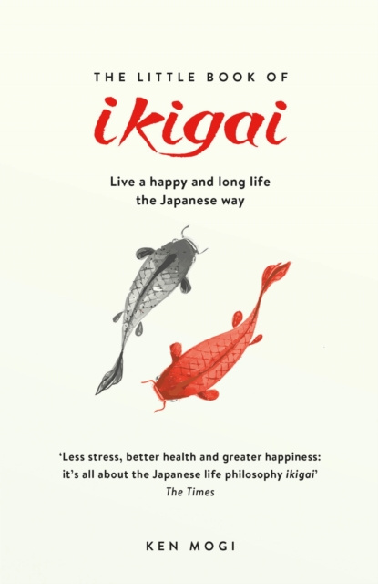E-kniha Little Book of Ikigai Ken Mogi