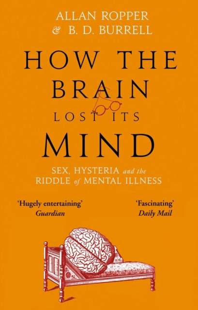E-book How The Brain Lost Its Mind Allan Ropper