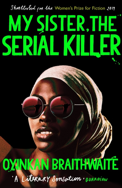 E-kniha My Sister, the Serial Killer Oyinkan Braithwaite