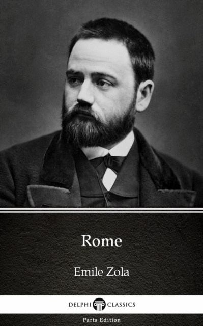 E-Book Rome by Emile Zola (Illustrated) Émile Zola