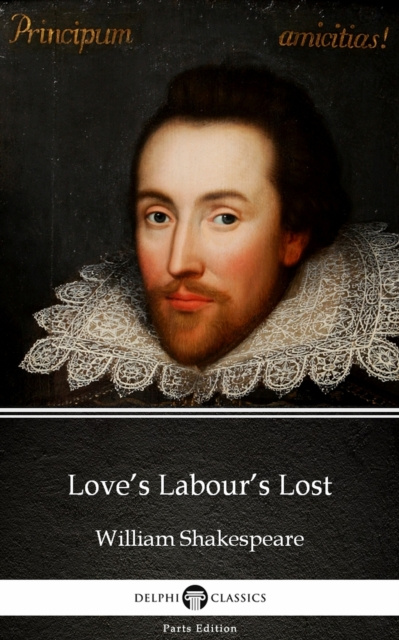 E-kniha Love's Labour's Lost by William Shakespeare (Illustrated) William Shakespeare
