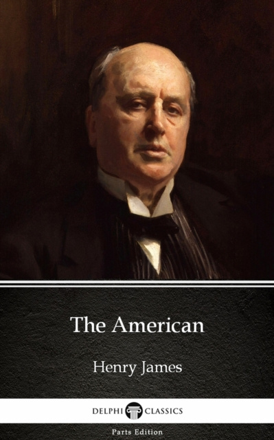 E-Book American by Henry James (Illustrated) Henry James