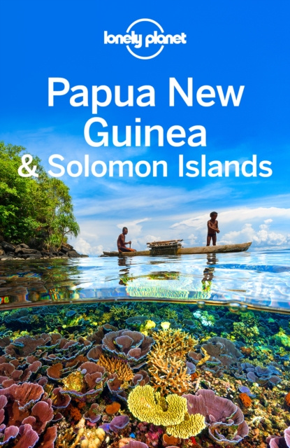 E-kniha Lonely Planet Papua New Guinea & Solomon Islands Lindsay Brown