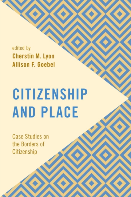E-Book Citizenship and Place Cherstin M. Lyon