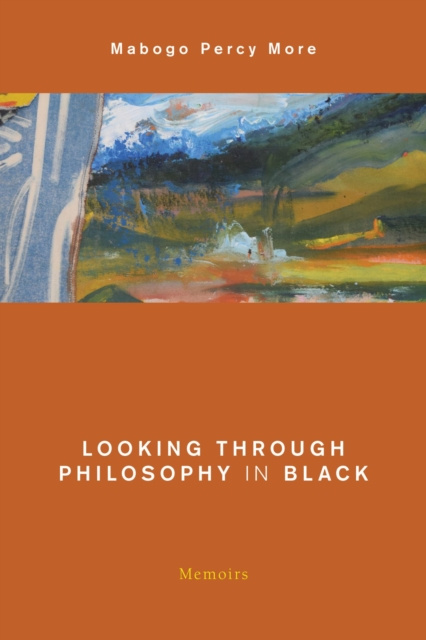 E-Book Looking Through Philosophy in Black Mabogo Percy More