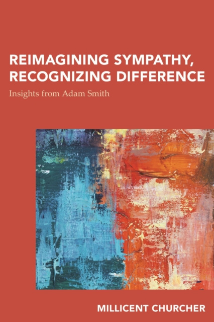 E-book Reimagining Sympathy, Recognizing Difference Millicent Churcher