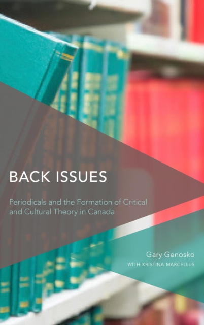 E-knjiga Back Issues Gary Genosko
