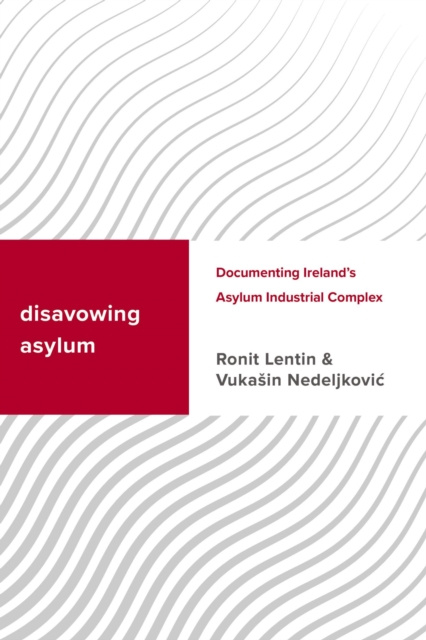 E-kniha Disavowing Asylum Ronit Lentin