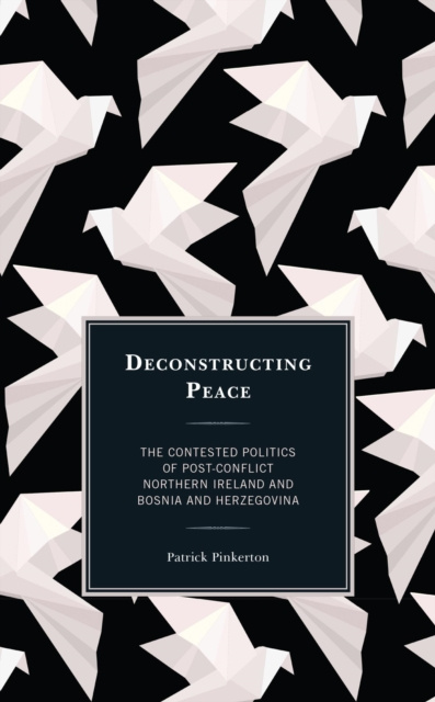 E-book Deconstructing Peace Patrick Pinkerton