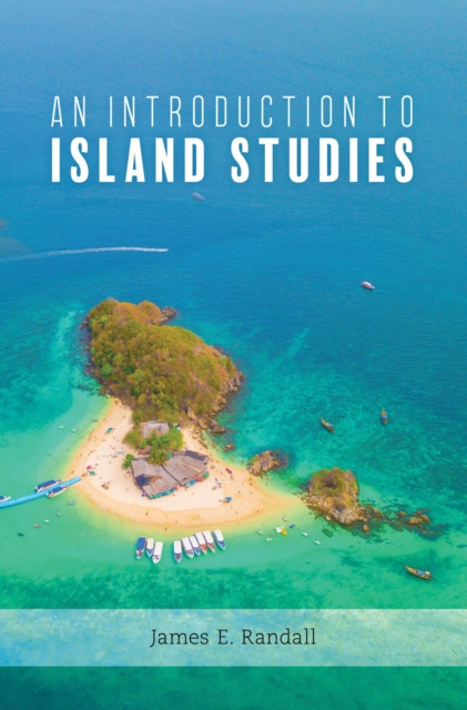 E-Book Introduction to Island Studies James Randall