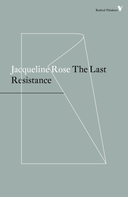E-kniha Last Resistance Jacqueline Rose