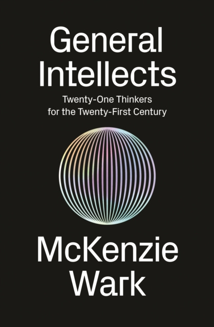 E-knjiga General Intellects McKenzie Wark
