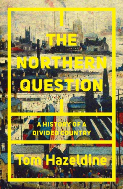 E-Book Northern Question Tom Hazeldine
