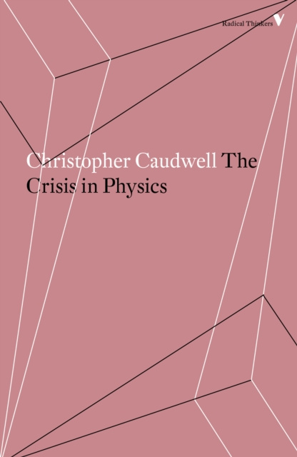E-knjiga Crisis in Physics Christopher Caudwell