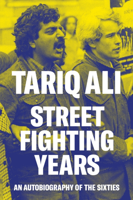 E-book Street-Fighting Years Tariq Ali