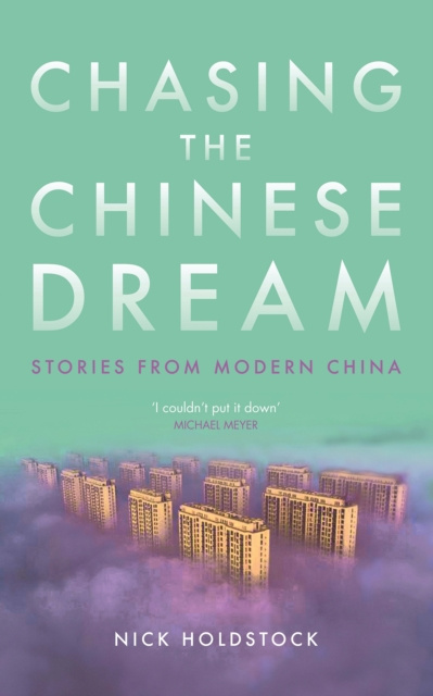 E-knjiga Chasing the Chinese Dream Holdstock Nick Holdstock