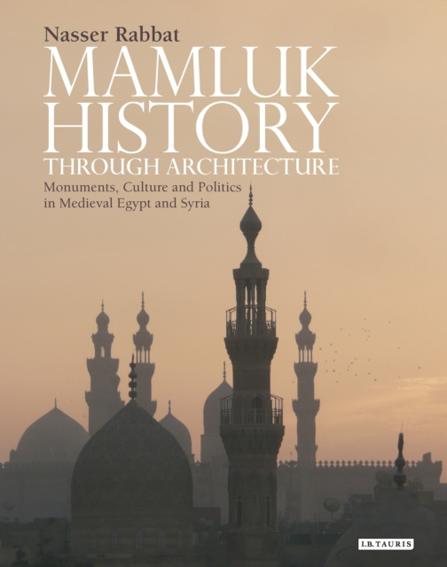 E-knjiga Mamluk History through Architecture Rabbat Nasser Rabbat