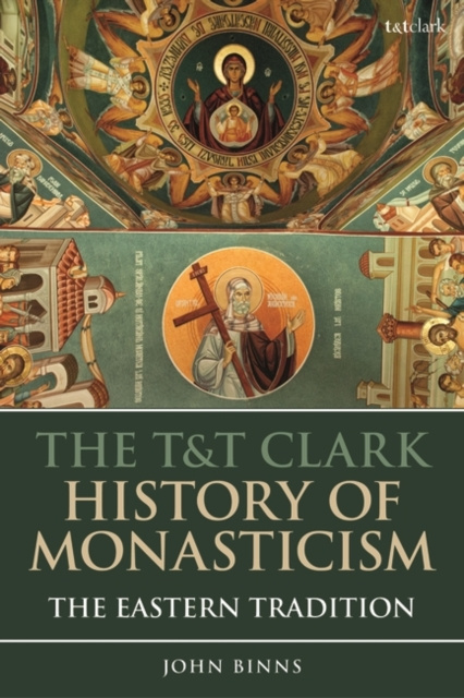 E-knjiga T&T Clark History of Monasticism Binns John Binns