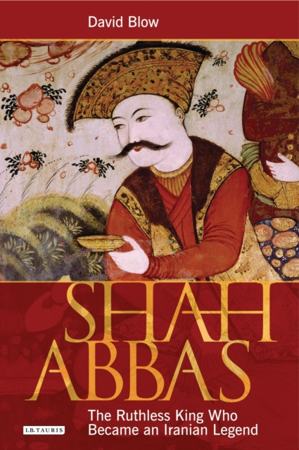 E-knjiga Shah Abbas Blow David Blow