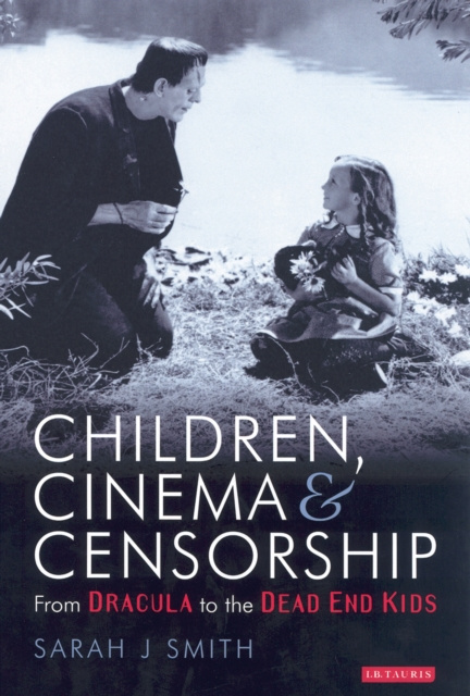 E-Book Children, Cinema and Censorship Smith Sarah J. Smith