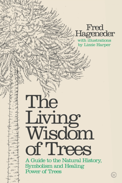 E-kniha Living Wisdom of Trees Fred Hageneder