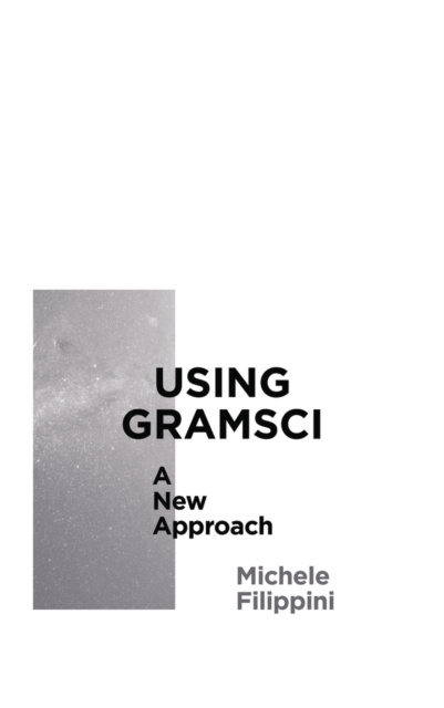 E-knjiga Using Gramsci Michele Filippini