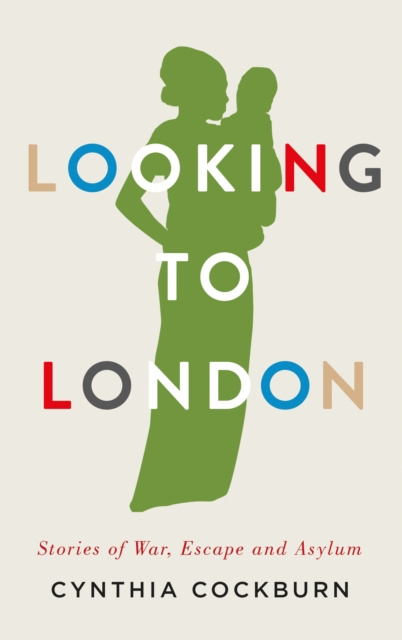 E-Book Looking to London Cynthia Cockburn