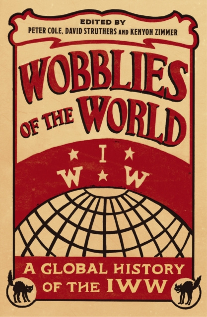 E-kniha Wobblies of the World Peter Cole