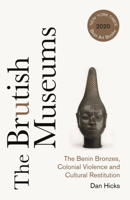 E-book Brutish Museums Dan Hicks
