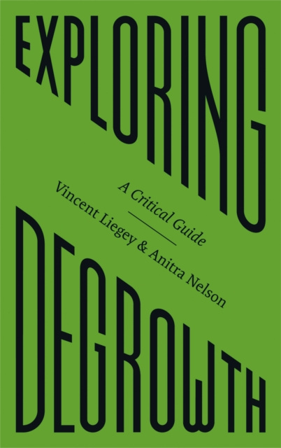 E-kniha Exploring Degrowth Vincent Liegey