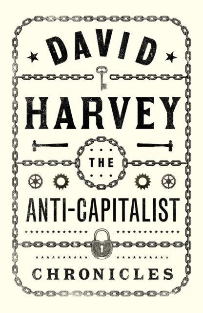 E-knjiga Anti-Capitalist Chronicles David Harvey