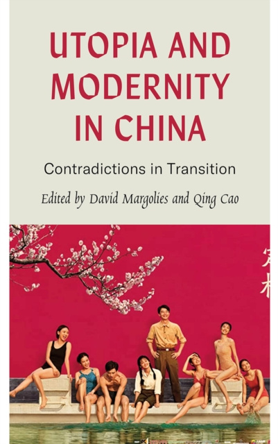 E-book Utopia and Modernity in China David Margolies