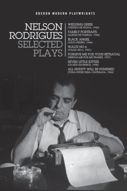 E-Book Nelson Rodrigues: Selected Plays Rodrigues Nelson Rodrigues