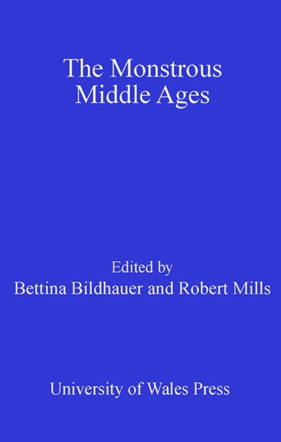 Livre numérique Monstrous Middle Ages Bettina Bildhauer