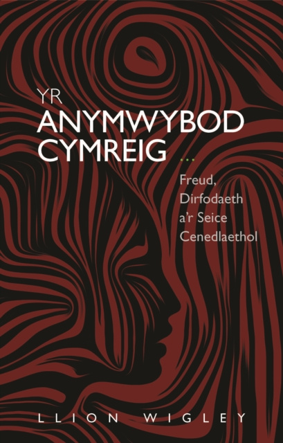 E-book Yr Anymwybod Cymreig Llion Wigley