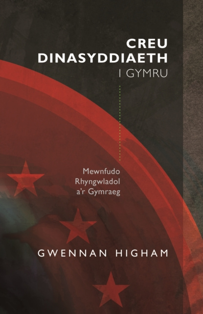 E-kniha Creu Dinasyddiaeth i Gymru Gwennan Higham