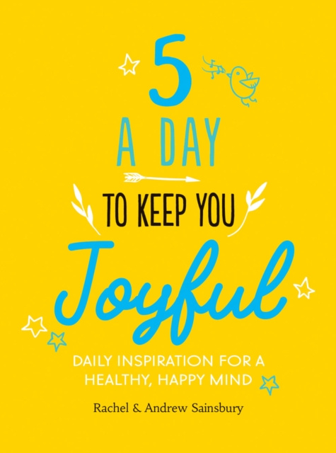 E-Book Five A Day to Keep You Joyful Rachel Sainsbury