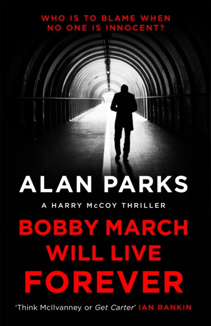 E-kniha Bobby March Will Live Forever Alan Parks