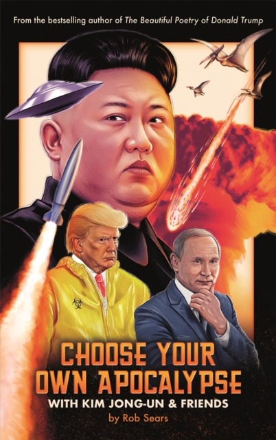 E-kniha Choose Your Own Apocalypse With Kim Jong-un & Friends Rob Sears