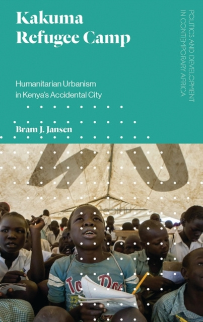 E-book Kakuma Refugee Camp Jansen Bram J. Jansen