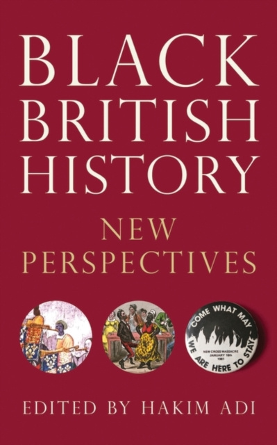 E-Book Black British History Adi Hakim Adi