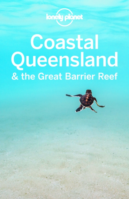 E-kniha Lonely Planet Coastal Queensland & the Great Barrier Reef Paul Harding