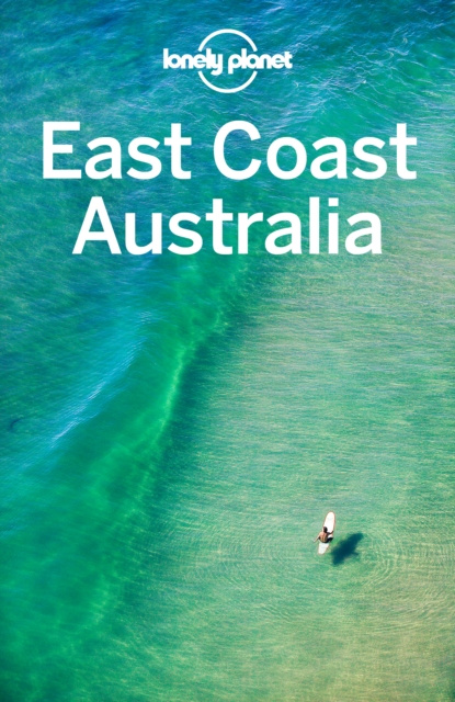 E-kniha Lonely Planet East Coast Australia Andy Symington