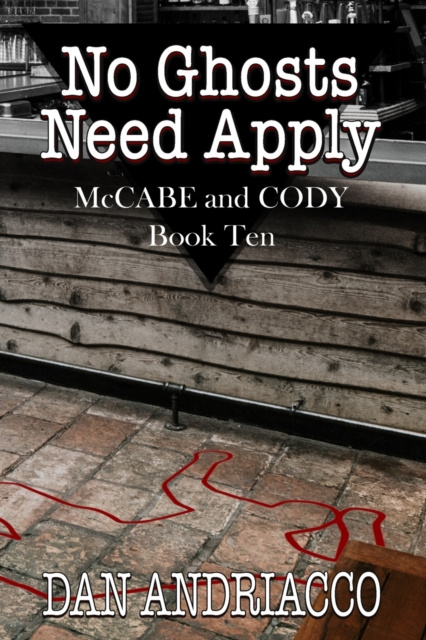 E-knjiga No Ghosts Need Apply Dan Andriacco