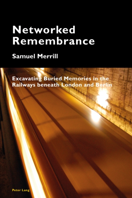 E-knjiga Networked Remembrance Merrill Samuel Merrill